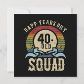 40 Jaar Oude Verjaardag Squad Vintage (Achterkant)