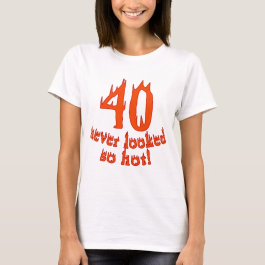 40 Nooit zo warm gezien T-shirt (Voorkant)