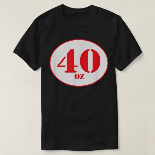 40 oz beer shirt (Design voorkant)