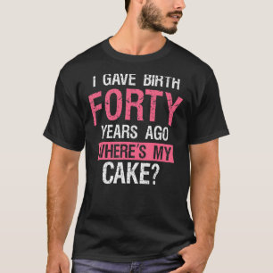40 verjaardag die ik veertig jaar geleden heb gege t-shirt