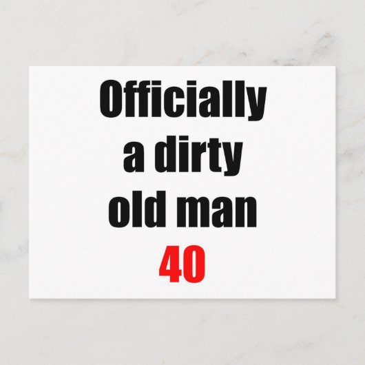 40 Vuile oude Man Briefkaart (Voorkant)