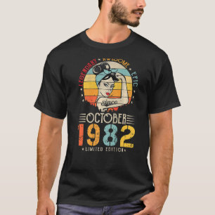 40 Year Old Awesome Since October 1982 40th Birth T-shirt