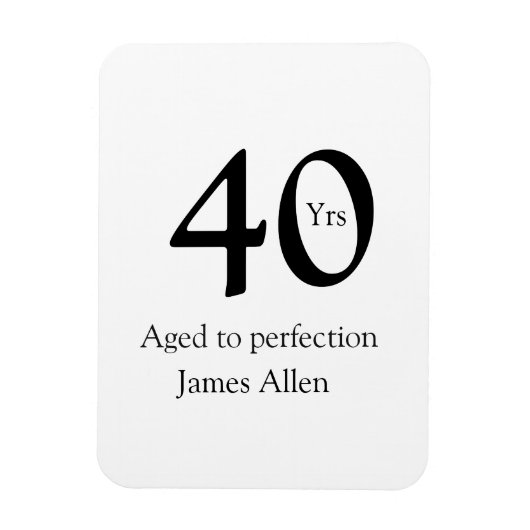 40 years aged to perfection birthday name simple  magneet (Verticaal)