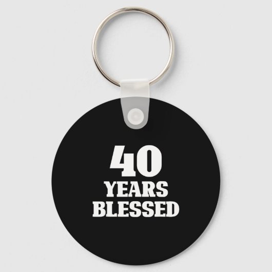 40 Years Blessed 40th Birthday Christian Religious Sleutelhanger (Voorkant)