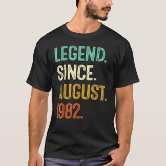 40 Years Old Legend Since August 1982 40th Birthd T-shirt