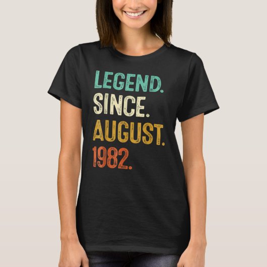 40 Years Old  Legend Since August 1982 40th Birthd T-shirt (Voorkant)