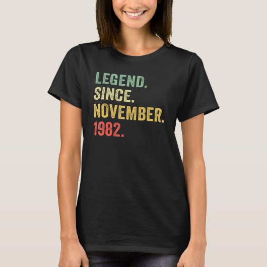 40 Years Old  Legend Since November 1982 40th Bday T-shirt (Voorkant)