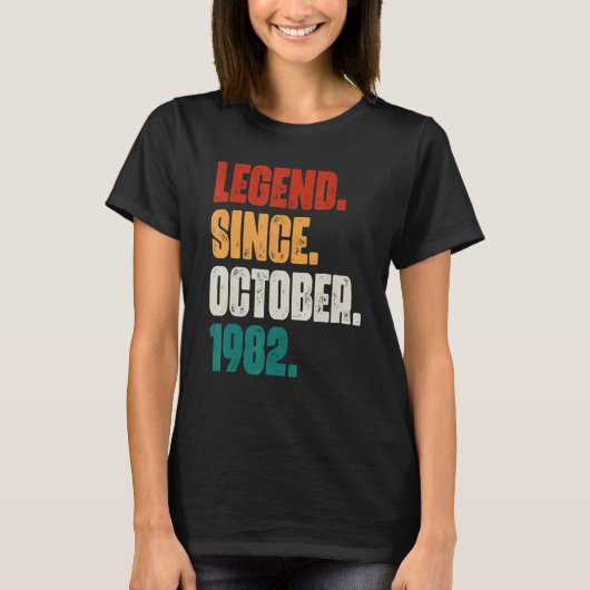 40 Years Old  Legend Since October 1982 40th Birth T-shirt (Voorkant)