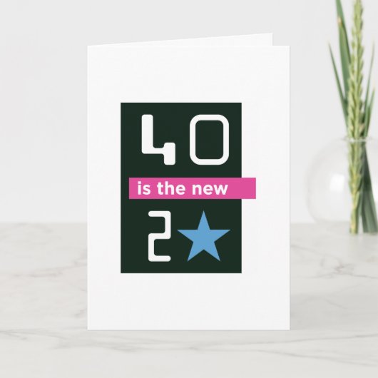 40 zijn de nieuwe 20 verjaardagskaart kaart (Voorkant)