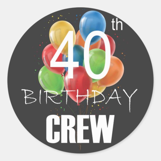 40e Birthday Crew-groep van 40 partijen Ronde Sticker (Voorkant)