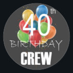 40e Birthday Crew-groep van 40 partijen Ronde Sticker<br><div class="desc">40e verjaardag Crew 40-partijengroep vrienden BDay design Classic Round Sticker Classic Collectie.</div>