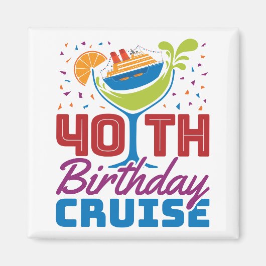40e Birthday Cruise Magneet (Voorkant)