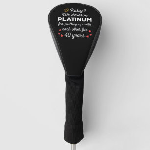 40e bruiloft Jubileum I - Ruby Funny Paar Golfheadcover