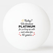 40e bruiloft Jubileum I - Ruby Funny Paar Pingpongbal (Achterkant)