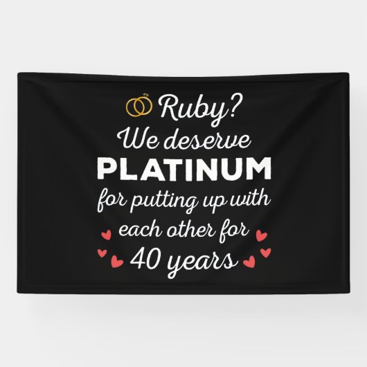 40e bruiloft Jubileum I - Ruby Funny Paar Spandoek (Horizontaal)