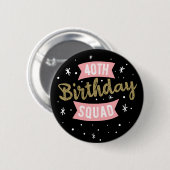 40e geboorte-vierdenpleisterwagen ronde button 5,7 cm (Voorkant /achterkant)