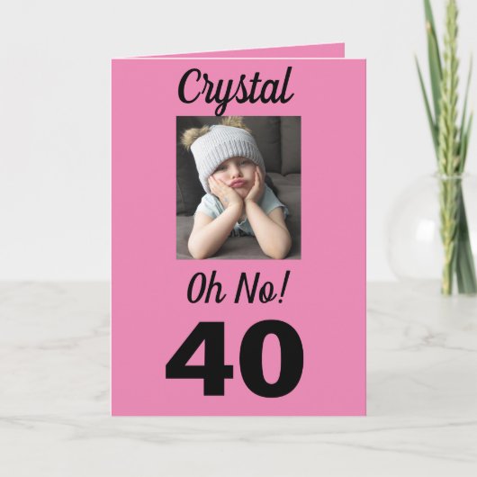 40e Oh Nee! Verjaardag Funny Grumpy Girl Kaart (Voorkant)