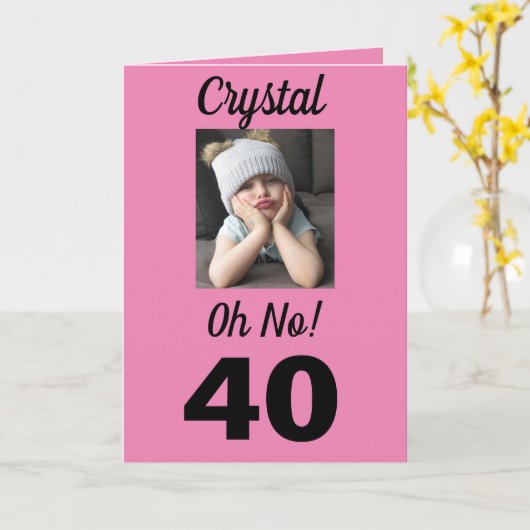 40e Oh Nee! Verjaardag Funny Grumpy Girl Kaart (Gele Bloem)