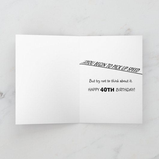 40e Over the Hill Funny Verjaardag Wenskaart Kaart (Binnen)