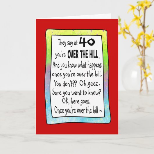 40e Over the Hill Funny Verjaardag Wenskaart Kaart (Gele Bloem)