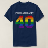 40e verjaardag 40 BDay Birthdaygift Lesbian Gay Bi T-shirt (Design voorkant)