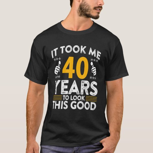 40e verjaardag.... 40 jaar goed grappig 40 t-shirt (Voorkant)