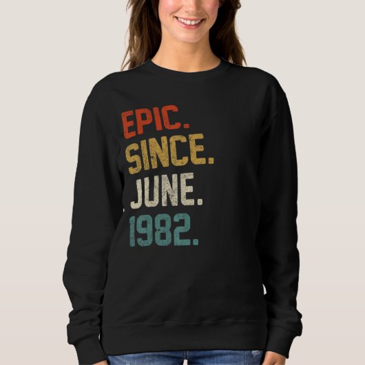 40e verjaardag 40 jaar oud epos sinds juni 1982 trui (Voorkant)