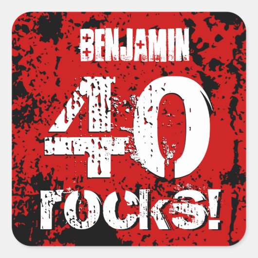 40e verjaardag 40 Rocks! Grunge Rood en Zwart A21 Vierkante Sticker (Voorkant)