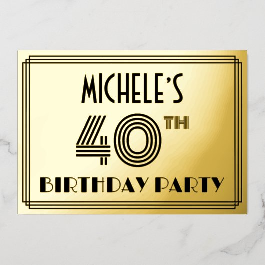 40e verjaardag — Art Deco Style "40" en naam Folie Uitnodiging (Voorkant)