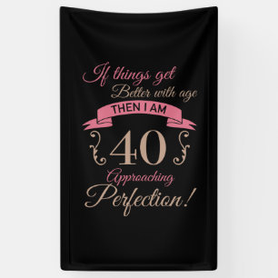 40e verjaardag beter met leeftijd spandoek