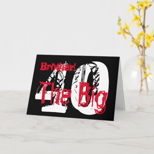 40e verjaardag, broer, rode, witte tekst op zwart. kaart (Gele Bloem)
