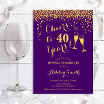 40e verjaardag - Cheers tot 40 jaar Gold Paars Kaart<br><div class="desc">40e uitnodiging van de verjaardag. Cheers tot 40 jaar! Elegant design in paars en goud. Met champagnebril,  scriptlettertype en confetti. Ideaal voor een stijlvol veertigjarig feest. Pas je eigen gegevens aan. Kan op elke leeftijd aan show worden aangepast.</div>