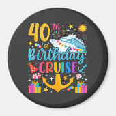 40e verjaardag Cruise B-Day Party Circle Magneet (Voorkant)