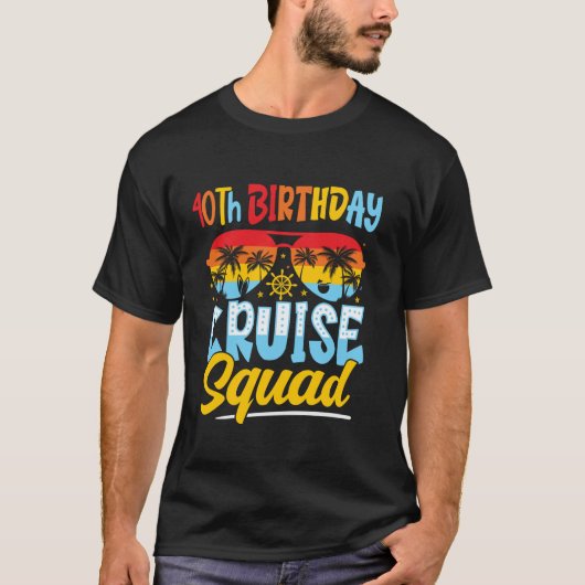 40e verjaardag Cruise Squad Matching Family Cruisi T-shirt (Voorkant)