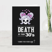 40e verjaardag, "Dood van je jaren '30" sarcastisc Kaart (Voorkant)