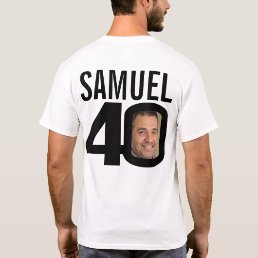 40e verjaardag douanenaam en fotomalplaatjemono t-shirt (Achterkant)