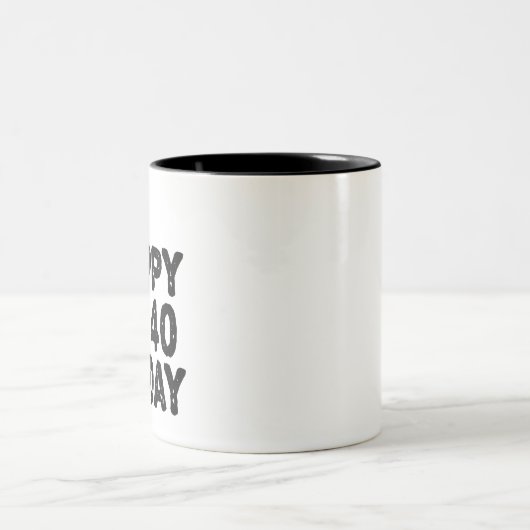 40e verjaardag... dus blij dat ik 40 ben... vandaa tweekleurige koffiemok (Center)