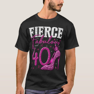 40e verjaardag Fierce Fabulous en 40 jaar oud cade T-shirt
