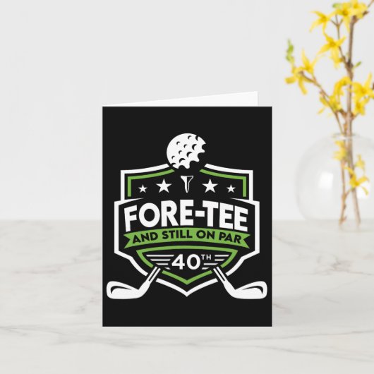 40e verjaardag Fore-t-shirt nog steeds op par 40e Kaart (Gele Bloem)