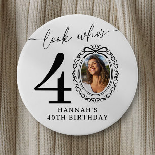40e Verjaardag Foto Feest Knop Kijk Wie 40 Is Ronde Button 7,6 Cm