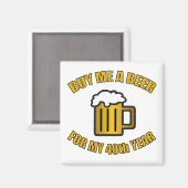 40e verjaardag Funny Beer Magneet (Voorkant / Achterkant)