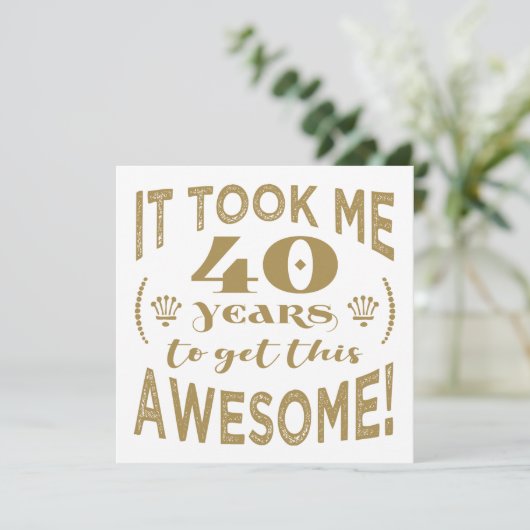 40e verjaardag Geweldige Kaart (Staand voorkant)