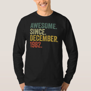 40e verjaardag Geweldige sinds december 1982 40 ja T-shirt