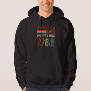 40e verjaardag Geweldige sinds mei 1982 40 jaar ou Hoodie