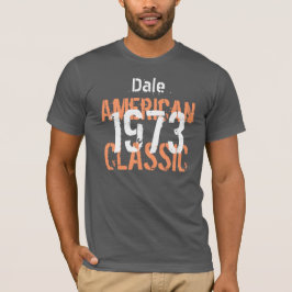 40e verjaardag Gift 1973 American Classic V204 T-shirt