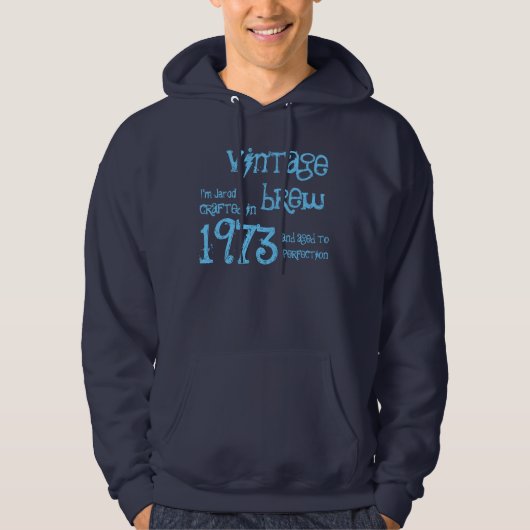 40e verjaardag Gift 1973  Brew Name for Hem Hoodie (Voorkant)