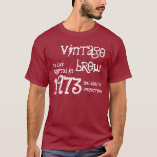40e verjaardag Gift 1973  Brew T-shirt