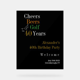 40e verjaardag Golf Cheers Beers Party Welkom Acryl Bord