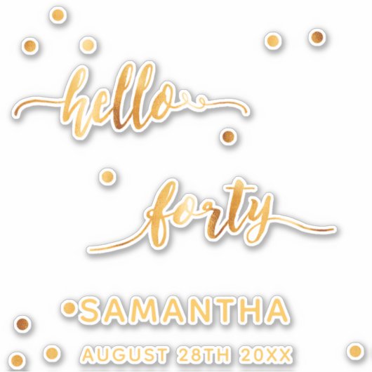 40e verjaardag hallo 40 goudnaamsticker sticker (Voorkant)
