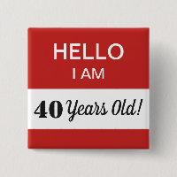 40e verjaardag Hallo ik ben 40-naamplaatje